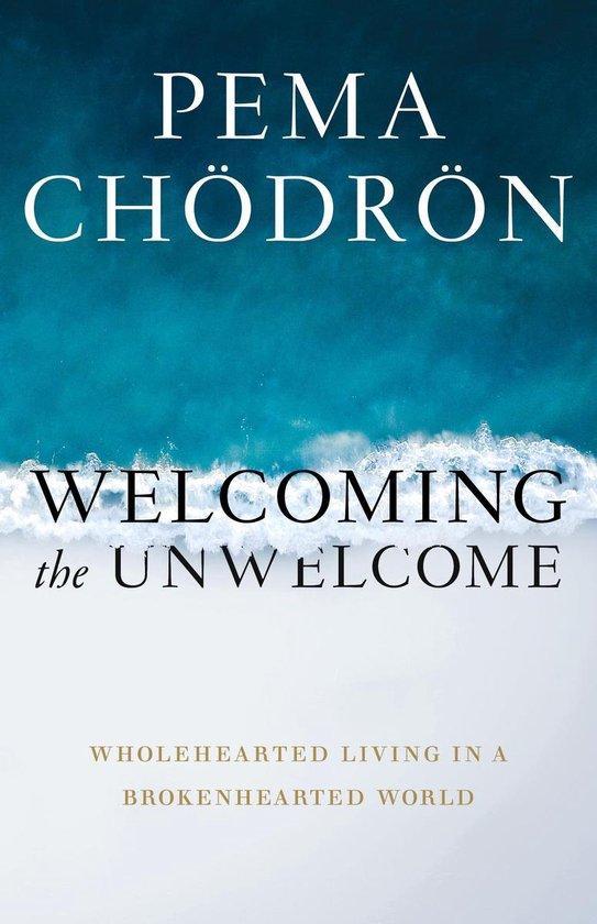 9781611808681 Welcoming the Unwelcome Pema Chodron, Boeken, Studieboeken en Cursussen, Nieuw, Verzenden