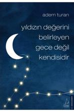 Yldzn Deerini Belirleyen Gece Deil Kendisidir, Verzenden, Gelezen