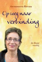 Op weg naar Verbinding 9789083398105, Boeken, Verzenden, Gelezen