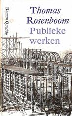 Publieke Werken Geb 9789021479774 Thomas Rosenboom, Gelezen, Thomas Rosenboom, Verzenden