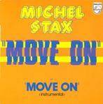 Michel Stax - Move On, Ophalen of Verzenden, Gebruikt