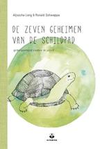 De zeven geheimen van de schildpad | 9789401302876 |, Zo goed als nieuw, Aljoscha Long ; Ronald Schweppe