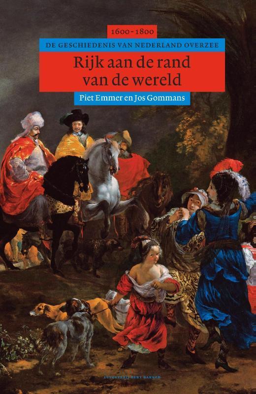 Rijk aan de rand van de wereld / Algemene geschiedenis van, Boeken, Geschiedenis | Wereld, Zo goed als nieuw, Verzenden