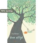 Voor altijd 9789025884369 Iris Boter, Boeken, Verzenden, Zo goed als nieuw, Iris Boter