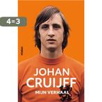 Johan Cruijff - mijn verhaal 9789046821244 Johan Cruijff, Boeken, Verzenden, Gelezen, Johan Cruijff