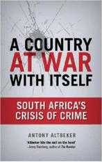 A country at war with itself 9781868422845 Antony Altbeker, Verzenden, Gelezen, Antony Altbeker