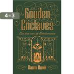 De Gouden Enclaves / Scholomance / 3 9789021048451, Boeken, Fantasy, Verzenden, Zo goed als nieuw, Naomi Novik