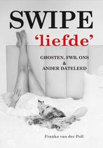 Swipe Liefde - Biografie - Dating - 9789083494210, Boeken, Verzenden, Gelezen, Franka van der Poll