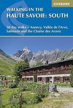 Wandelgids Haute Savoie Walking in the Haute Savoie: South, Nieuw, Verzenden