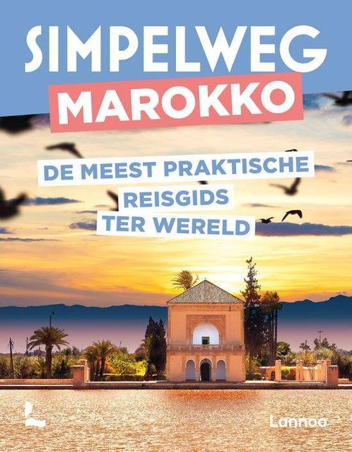 Simpelweg reisgids  - Marokko  - 9789401490955, Boeken, Reisgidsen, Afrika, Nieuw, Overige merken, Reisgids of -boek, Ophalen of Verzenden