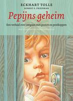 Pepijns geheim 9789020210422 Eckhart Tolle, Verzenden, Gelezen, Eckhart Tolle