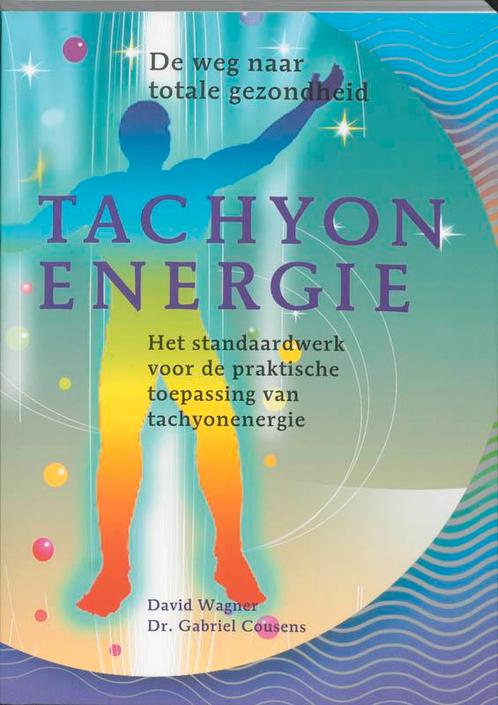 Tachyonenergie 9789073798243 D. Wagner, Boeken, Esoterie en Spiritualiteit, Gelezen, Verzenden