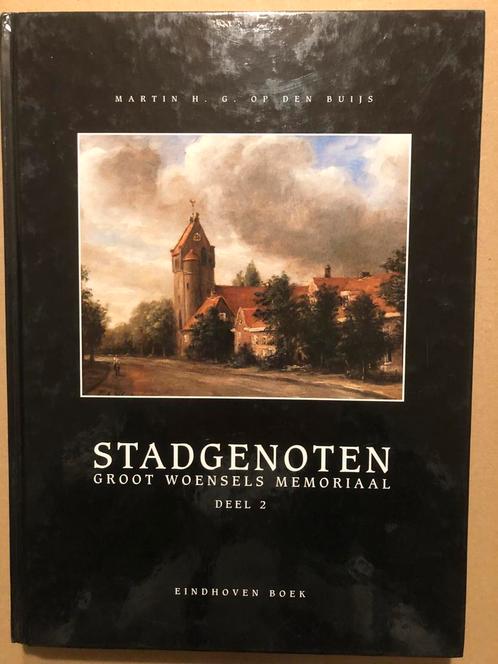 Stadsdeel Eindhoven - Groot Woensels Memoriaal deel 2  NIEUW, Boeken, Geschiedenis | Stad en Regio, Zo goed als nieuw, 20e eeuw of later