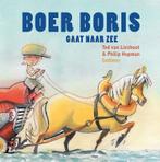 Boer Boris  -   Boer Boris gaat naar zee 9789025759209, Boeken, Gelezen, Ted van Lieshout, Philip Hopman, Verzenden