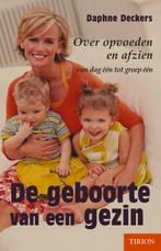 Geboorte Van Een Gezin 9789043904377 Daphne Deckers, Boeken, Zwangerschap en Opvoeding, Verzenden, Gelezen, Daphne Deckers