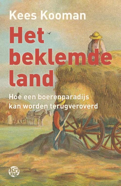 Het beklemde land 9789462972162 Kees Kooman, Boeken, Hobby en Vrije tijd, Zo goed als nieuw, Verzenden