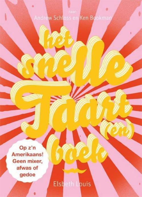Het snelle taart(en)boek, Boeken, Overige Boeken, Ophalen of Verzenden