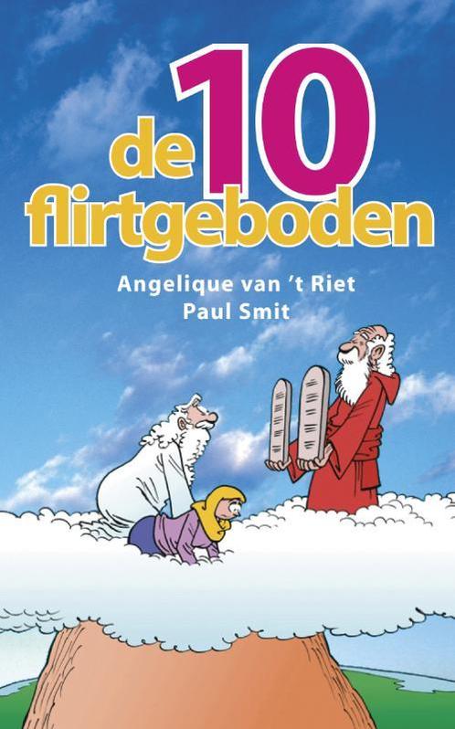 De 10 Flirtgeboden 9789021546353 Angelique van t Riet, Boeken, Psychologie, Zo goed als nieuw, Verzenden