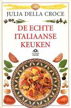 ECHTE ITALIAANSE KEUKEN 9789021593180 J. della Croce, Verzenden, Zo goed als nieuw, J. della Croce