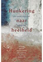 Hunkering naar heelheid Erik Borgman, Verzenden, Nieuw