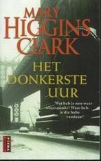 Het donkerste uur 9789024543601 Mary Higgins Clark, Verzenden, Gelezen, Mary Higgins Clark