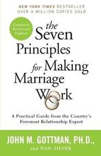 The Seven Principles for Making Marriage Work, Boeken, Verzenden, Nieuw