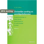 Christelijke zending en wereldgodsdiensten / Mission / 44, Boeken, Verzenden, Gelezen, D. Griffioen