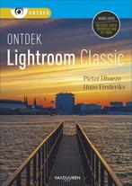 9789463563581 Ontdek Lightroom Classic Pieter Dhaeze, Verzenden, Nieuw, Pieter Dhaeze