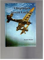 Vliegtuigen boven Lochem 9789070238537 L.H. Beumer, Verzenden, Zo goed als nieuw, L.H. Beumer