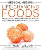 Medical Medium Life-Changing Foods 9781401948320, Verzenden, Gelezen, Anthony William