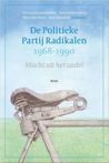 9789024451340 De Politieke Partij Radikalen, 1968-1990