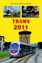 Trams 2011 9789060133651 B.A. Schenk, Boeken, Vervoer en Transport, Gelezen, B.A. Schenk, M.R. van den Toorn, Verzenden