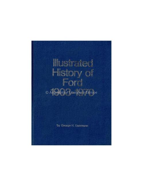 ILLUSTRATED HISTORY OF FORD 1903-1970, Boeken, Auto's | Boeken, Ford