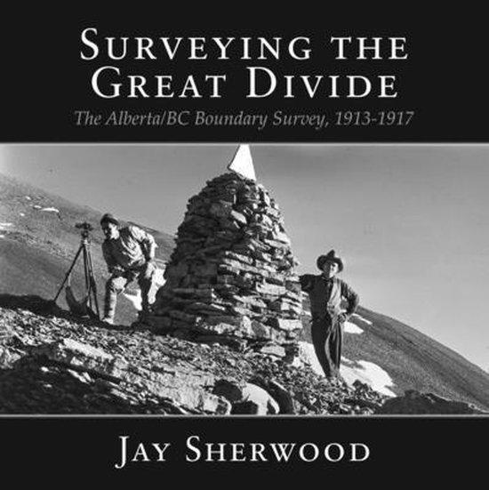 Surveying the Great Divide 9781987915525 Jay Sherwood, Boeken, Taal | Engels, Gelezen, Verzenden