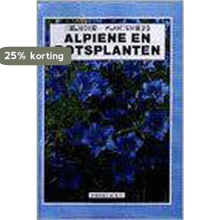 Alpiene en rotsplanten / Helmond plantengids 9789025295578, Boeken, Hobby en Vrije tijd, Gelezen, Verzenden