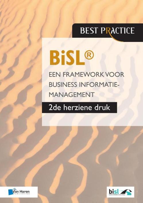 BiSL   Een framework voor business informatiem 9789087536879, Boeken, Studieboeken en Cursussen, Zo goed als nieuw, Verzenden