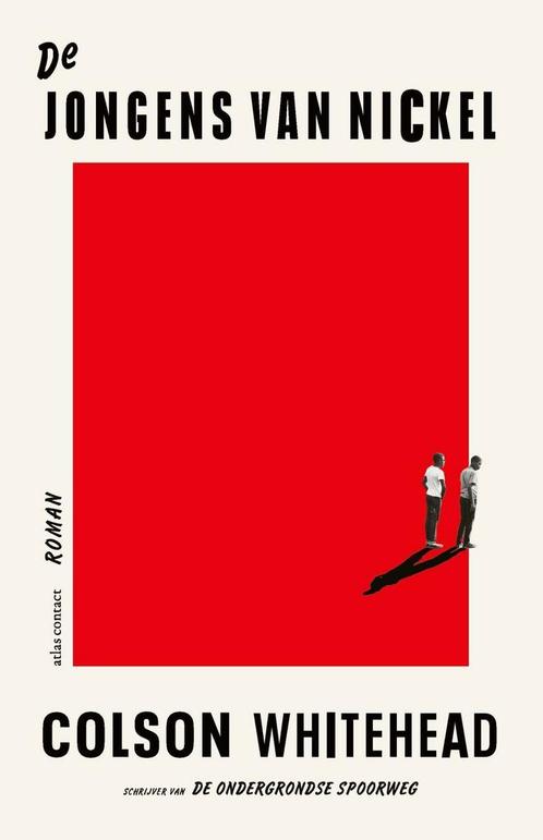 De jongens van Nickel (9789025454579, Colson Whitehead), Boeken, Romans, Nieuw, Verzenden