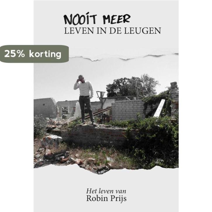 Nooit meer leven in de leugen 9781081220853 Robin Prijs, Boeken, Literatuur, Gelezen, Verzenden