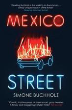 Mexico Street 9781913193157 Simone Buchholz, Verzenden, Zo goed als nieuw, Simone Buchholz