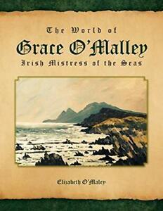 The World of Grace OMalley: Irish Mistress of the Seas., Boeken, Biografieën, Zo goed als nieuw, Verzenden