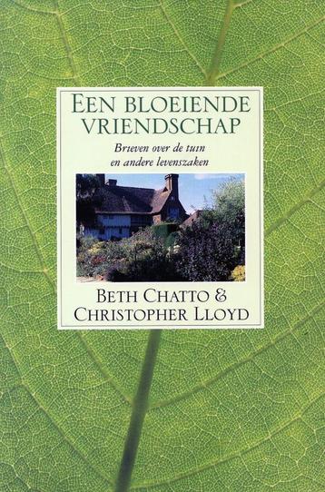 Een bloeiende vriendschap - Beth Chatto - 9789025731830 - Pa beschikbaar voor biedingen