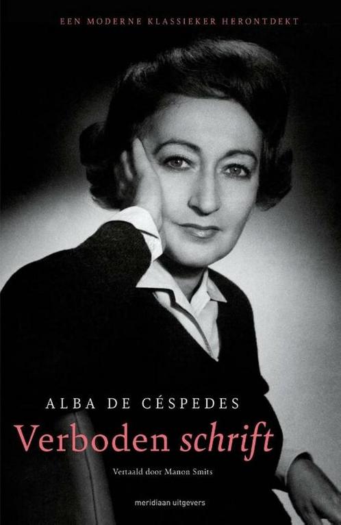 Verboden schrift 9789493169814 Alba de Céspedes, Boeken, Overige Boeken, Gelezen, Verzenden