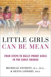 Little girls can be mean: four steps to bully-proof girls in, Boeken, Studieboeken en Cursussen, Gelezen, Verzenden