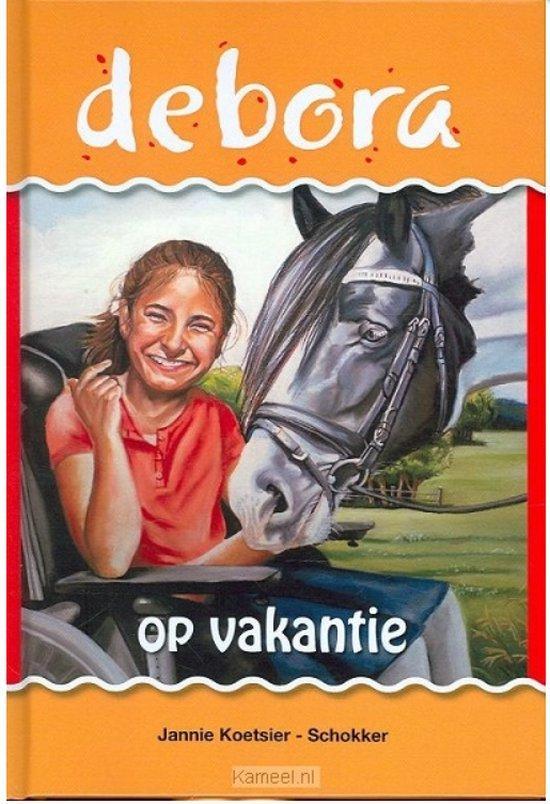 Debora op vakantie 9789070697310 Jannie Koetsier-Schokker, Boeken, Kinderboeken | Kleuters, Gelezen, Verzenden
