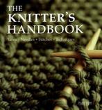 The knitters handbook: yarns, needles, stitches, techniques, Gelezen, Verzenden