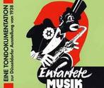 cd - Various - Entartete Musik (Eine Tondokumentation Zur..., Verzenden, Zo goed als nieuw