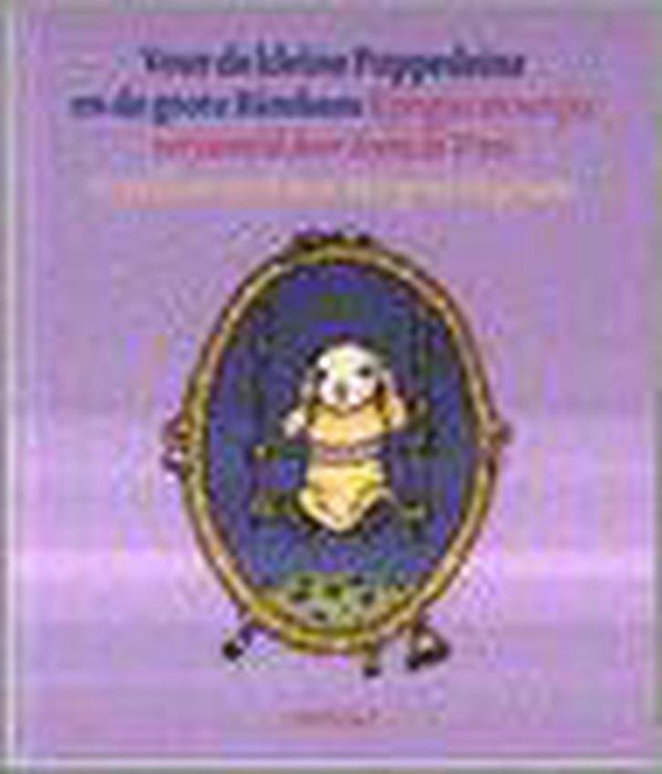 Voor de kleine Poppedeine en de grote Bimbam / Liefs van, Boeken, Kinderboeken | Baby's en Peuters, Gelezen, Verzenden