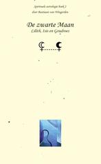 De zwarte Maan / Spirituele astrologie / 2 9789080715516, Boeken, Verzenden, Gelezen, S.C.W. van Wingerden
