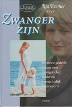 Zwanger Zijn 9789051217551 Ria Bremer, Gelezen, Ria Bremer, Verzenden