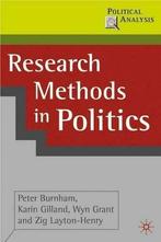 Research Methods in Politics (Political Analysis),, Gelezen, Karin Gilland, Zig Layton-Henry, Wyn Grant, Peter Burnham, Verzenden